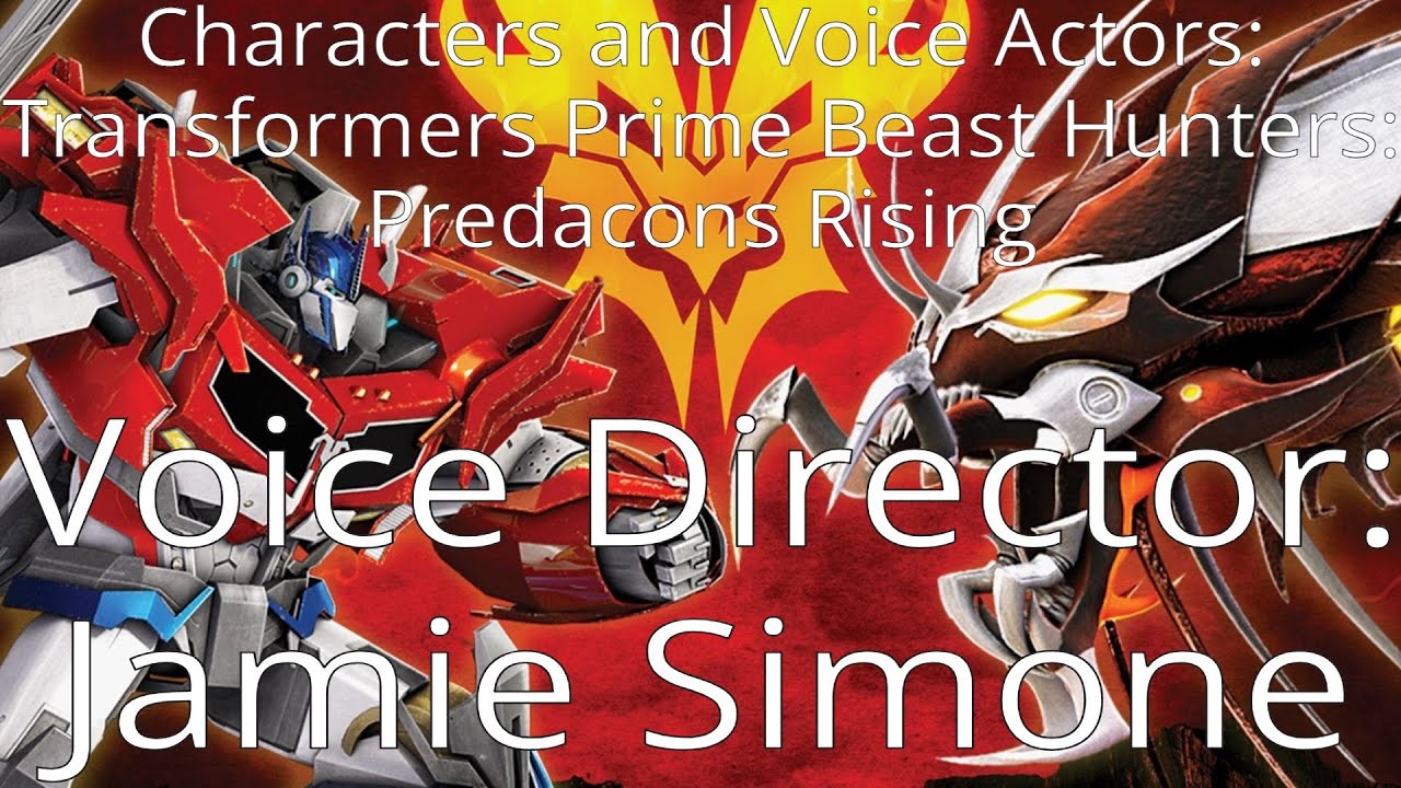 Characters and Voice Actors: Transformers Prime Beast Hunters: Predacons Rising (2013)