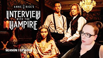 Interview with the Vampire Season 1 Episode 5 Review & Recap | A Vile Hunger for your Hammering ...