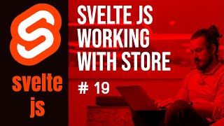 Svelte JS writable Store with Examples #19