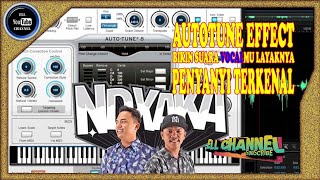 CARA MEMBUAT EFEK VOCAL LAYAKNYA PENYANYI TERKENAL MENGGUNAKAN AUTOTUNE 8.1