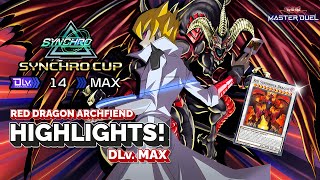 RED DRAGON ARCHFIEND DLV MAX - SYNCHRO CUP HIGHLIGHTS! | YUGIOH! MASTER DUEL