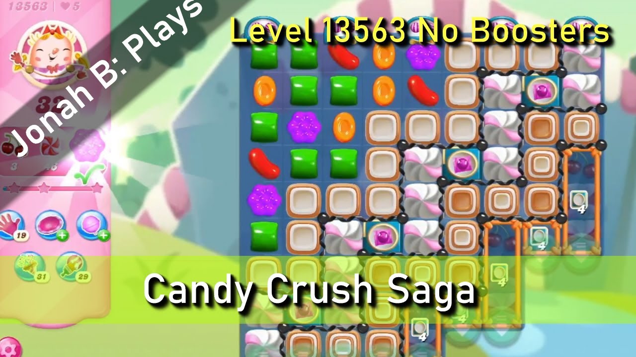 いやはや Candy Crush Saga Level 13563 No Boosters - YouTube
