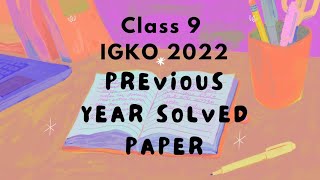 class 9 igko previous year paper 2022/igko class 9 previous year paper 2022/class 9 igko/igko