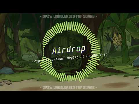 Airdrop | Crypto Crackdown: Negligent Flight Trip (UNRELEASED)