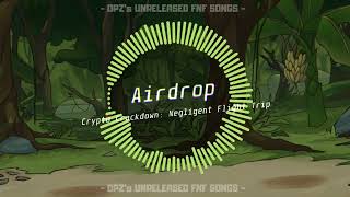 Airdrop | Crypto Crackdown: Negligent Flight Trip (UNRELEASED)