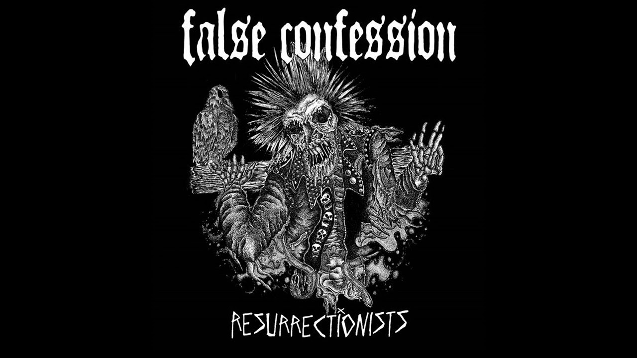 Watch False Confession - Resurrectionists (Full Album) on YouTube Watch False Confession - Resurrectionists (Full Album) on YouTube