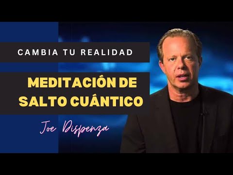 Meditación Guiada SALTO CUÁNTICO | Cambia tu Realidad y Manifiesta | Dr ...