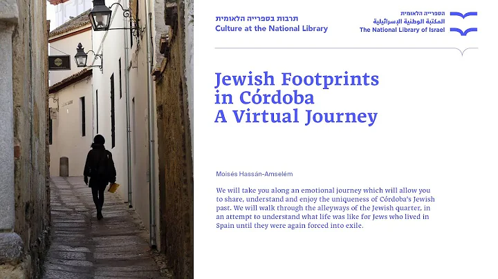 The Jewish footprint in Crdoba - a virtual journey...