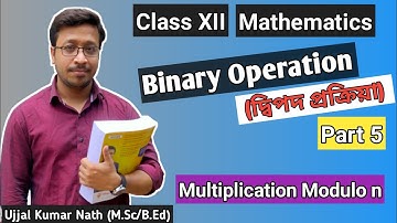 Binary Operation Part 5|Multiplication Modulo n|