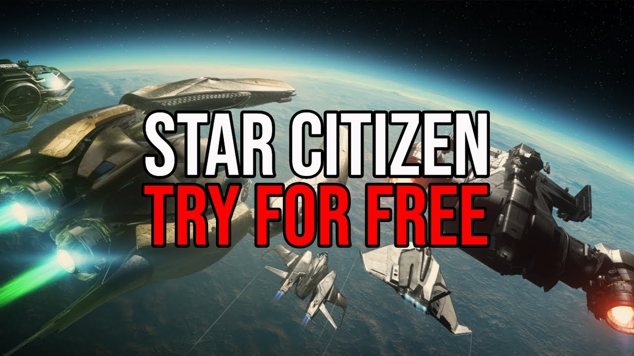 STAR CITIZEN FREE TO PLAY - YouTube