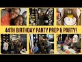 44TH BIRTHDAY PARTY PREP &amp; PARTY &amp; JUST FAMILY FUN / SHYVONNE MELANIE TV