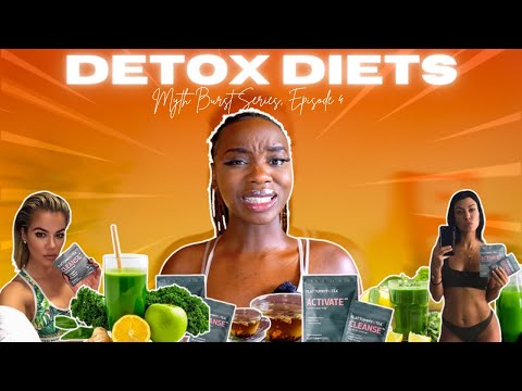 Myth Burst Episode 4 : Detoxing, Juicing, Clensing, What's The (Flat Tummy) Tea ? Is It Necessary?