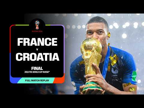 FULL MATCH: France v Croatia | 2018 FIFA World Cup