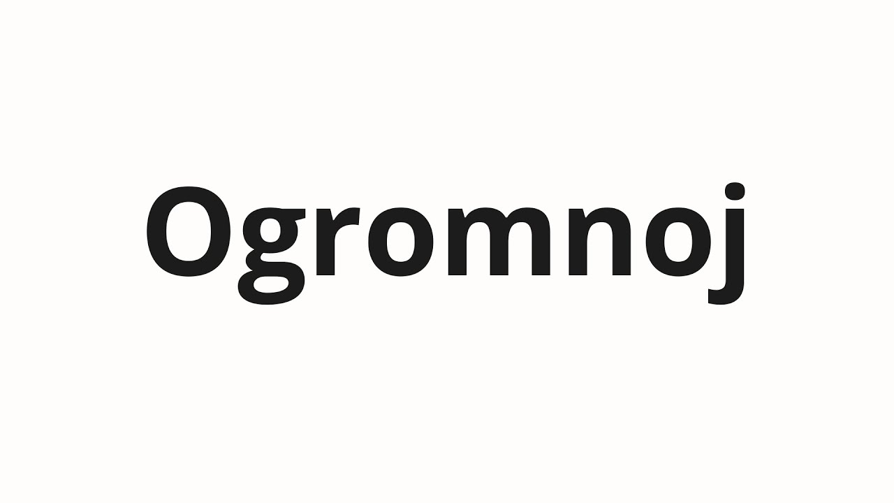 How to pronounce Ogromnoj | Огромной (Huge in Russian)