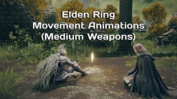 Elden Ring Animations [Medium Weapon Movements] Walk cycle, Run, Sprint, Strafe, Jump Animations