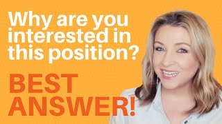 Why are you interested in this position? HOW TO ANSWER | Interview Tips