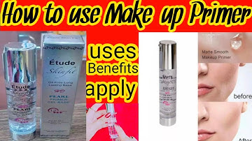 What is Primer & Primer Uses, Benefits | How to use primer |Primer for All skin types| Makeup primer
