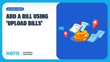 How to upload bills to Xero (automate supplier invoice entry)