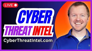 🔴 Cyber Threat Intel - April 25, 2024 - Ep 24 // Cyber Security News