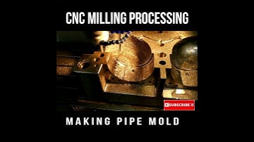 Making Pipe Mold Using CNC Milling | PVC Pipe Molding #shorts