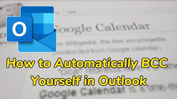 how to automatically bcc myself/yourself in outlook 365, Outlook 2013-2024