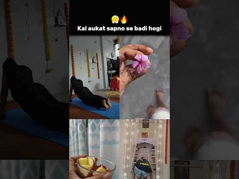 कल औकात सपनों से बड़ी होगी..🤌❤️‍🩹 #motivation #shortsfeed