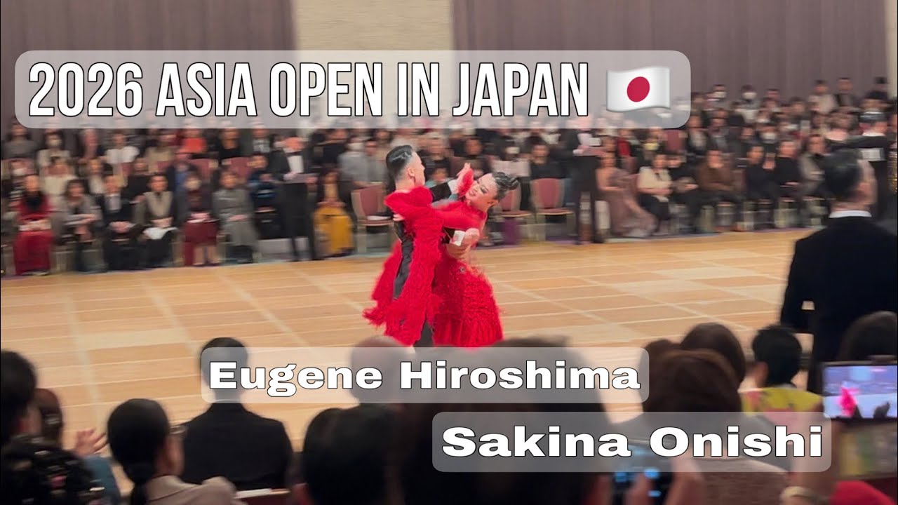 2026 [Asian open  professional standard Quickstep ]  Eugene Hiroshima•Sakina Onishi