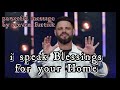 Morning Blessings | Powerful Message by Pastor Steven Furtick (i Speak Blessings over you)