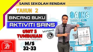 Buku Aktiviti Sains | Tahun 2: Tumbuhan | MS 32-33