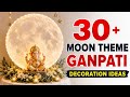 30+ Moon Theme Ganpati Decoration Ideas 2026 🌙😍 | Easy Paper Craft Ganpati Decoration for Home