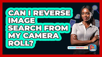 Can I Reverse Image Search From My Camera Roll?