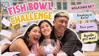 FISH BOWL CHALLENGE BY KATIE 🤭💕 | KATRINA HALILI
