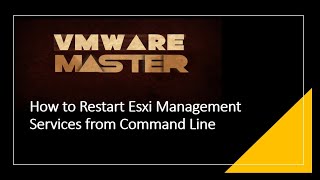 vmware tutorial | How to Restart Esxi Management Services from Command Line