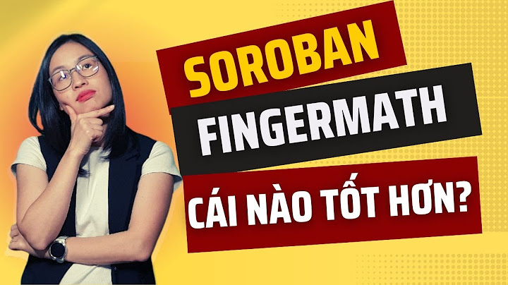 So sánh toán finger mart và soroban năm 2024