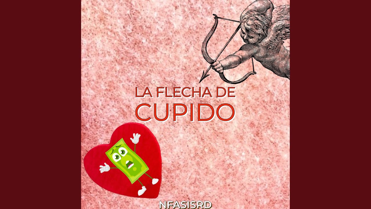 YouTubeでLa Flecha de Cupidoを視聴