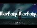   lyrics  ranjith x thaman  eeram  aadhi  mazhaiyemazhaiye