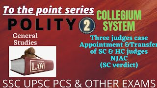Collegium System For Appointment Of Judges  How Judges Are Appointed  Polityto The Point Series