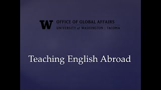 Teaching English Abroad Tutorial (UW Tacoma)