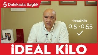 İDEAL KİLO NEDİR? - (İDEAL KİLONU HESAPLA!) / 5 Dakikada Sağlık