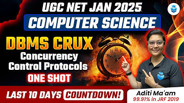 UGC NET Computer Science | DBMS Concurrency Control Protocols by Aditi Mam