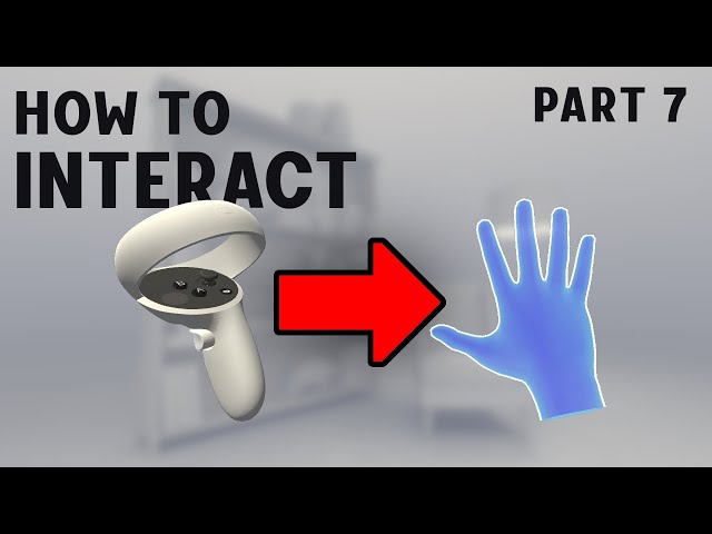 Hand Presence with Controller - Oculus Interaction SDK - PART 7