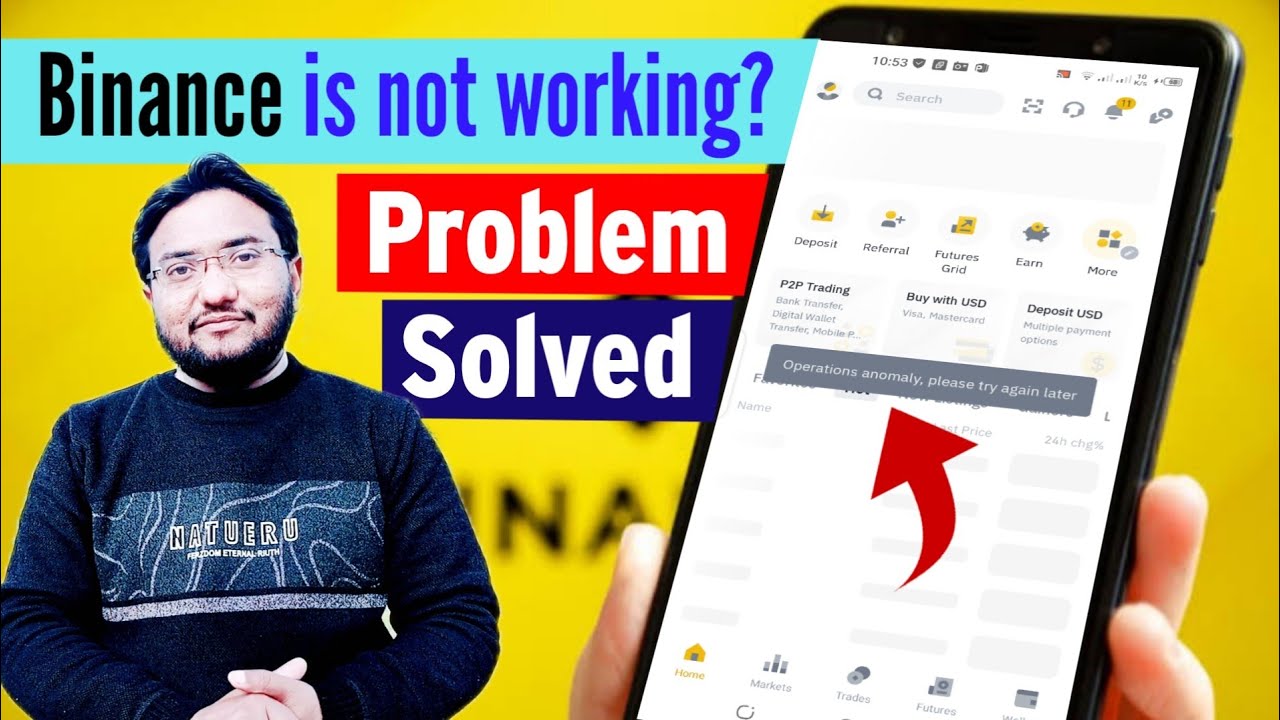 Binance App is not working | Operations anomaly please try again later - problem solution