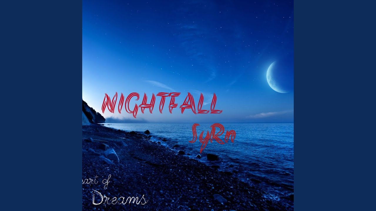 Nightfall Youtube