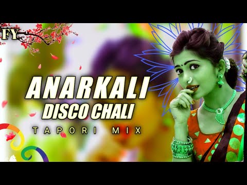 ANARKALI DISCO CHALI  TAPORI MIX DHOL MIX JBP  DJ AR JBP X DJ FY JBP 