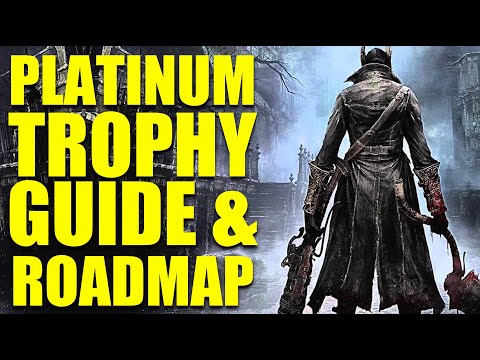 How to platinum Bloodborne in one playthrough (PS4, PS5) PS Plus Collection