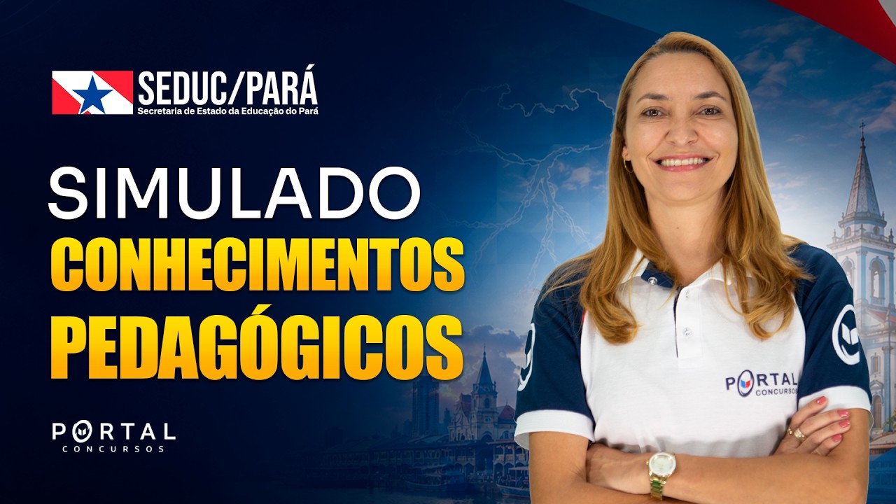 CONCURSO SEDUC/PA: SIMULADO CONHECIMENTOS PEDAGÓGICOS | Com a Profª. Svetlana Ribeiro
