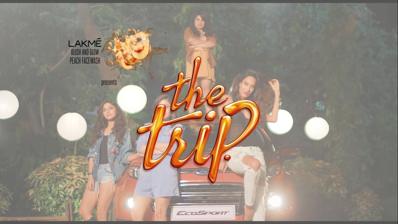 Lakmé Blush & Glow Facewash Presents The Trip | Blush & Glow Song
