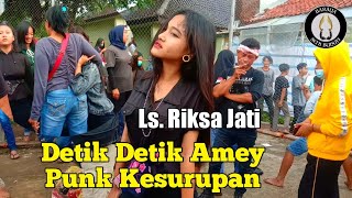 Lingkung Seni Riksa Jati || Detik Detik Amey Punk (Rawk) Kesurupan || Bantarsari Cangkuang
