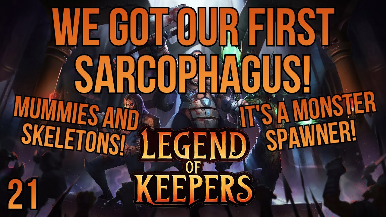 We got our first sarcophagus! It is a monster spawner! Goddess DLC | Legend of Keepers | 21