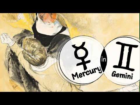 Communication, Intellect, & Delicacy (Mercury in Gemini)